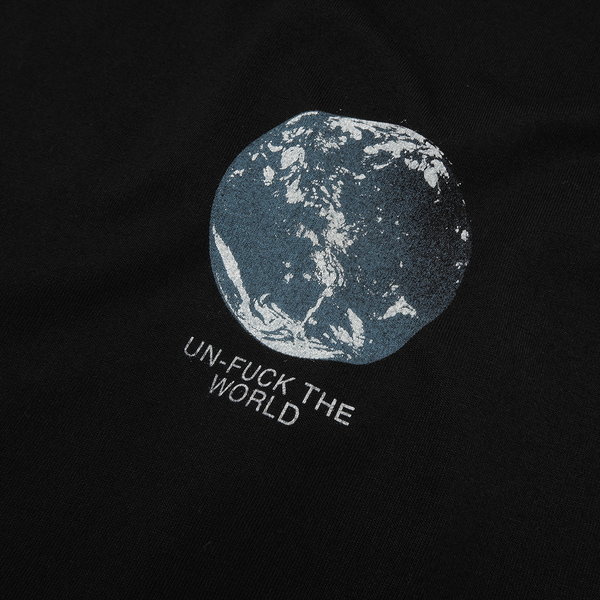 Un-Fuck the World tee (super limited)